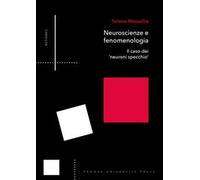 Neuroscienze e fenomenologia. Il caso dei «neuroni specchio»