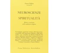 Neuroscienze e spiritualità. Mente e coscienza nella tradizioni religiose