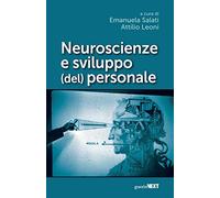 Neuroscienze e sviluppo (del) personale