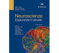 NEUROSCIENZE: ESPLORANDO IL CERVELLO - BEAR MARK F., BARR W. CONNORS, PARADISO