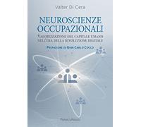 Neuroscienze occupazionali. Valorizzazione del capitale umano nell'era della rivoluzione digitale