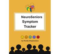 NeuroSeniors Symptom Tracker: A Three-Month Health Logbook for ADHD, Autism, Diabetes, and Neurodiverse Seniors