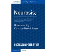 Neurosis: Understanding Common Mental Illness