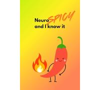 Neurospicy and I know it: A journal for when your brain is a rollercoaster