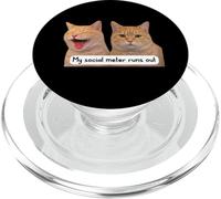 Neurospicy My Social Meter Runs Out Funny Introvert Cat Meme PopSockets PopGrip per MagSafe
