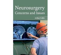 Neurosurgery: Concerns and Issues (Copertina rigida)