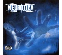 Neurotica - Neurotica
