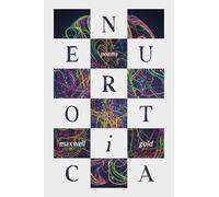 Neurotica: Poems