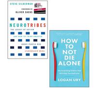 NeuroTribes di Steve Silberman, How to Not Die Alone di Logan Ury 2 Libri Collection Set