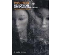 Neuroviventi. Politica del cervello e controllo dei corpi
