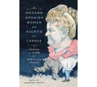 Neus Carbonell Modern Spanish Women As Agents of Change (Copertina rigida)