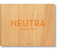 Neutra: Complete Works