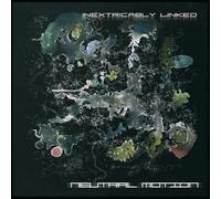 Neutral Motion - Inextricably Linked
