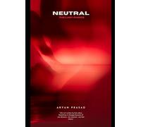 Neutral: The last choice