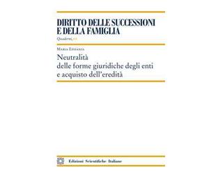 Neutralità delle forme giuridiche degli enti e acquisto dell'eredità