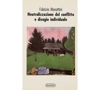 Neutralizzazione del conflitto e disagio individuale