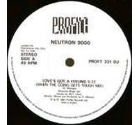 Neutron 9000 - Neutron 9000 - Love's Got A Feeling - Profile Records