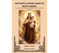 NEUVAINE À NOTRE-DAME DU MONT CARMEL