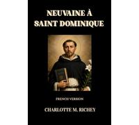 NEUVAINE À SAINT DOMINIQUE