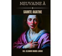 Neuvaine à Sainte Agathe