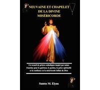 NEUVAINE ET CHAPELET DE LA DIVINE MISÉRICORDE