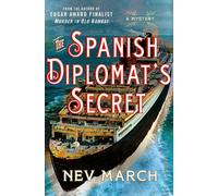 Nev March The Spanish Diplomat's Secret (Tascabile)