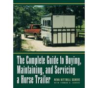Neva Kittrell S The Complete Guide to Buying, Maintaining, an (Copertina rigida)