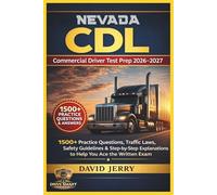 NEVADA CDL: COMMERCIAL DRIVER TEST PREP 2026/2027
