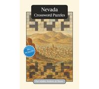 Nevada Crossword Puzzles: Crossword Puzzles with Easy to Read Print about Nevada, History, Geography and More | 6x9 inches, 120 pages | 50+ Puzzles ... Gift for Vacations, Holidays and Relaxation