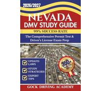 NEVADA DMV STUDY GUIDE: The Comprehensive Permit Test & Driver’s License Exam Prep with 350+ Questions and Answers, Updated Laws, and Study Strategies for 99% Success rate