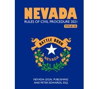 Nevada Legal Publishing LLC Peter Edwa NEVADA RULES OF CIVIL PROCEDU (Tascabile)