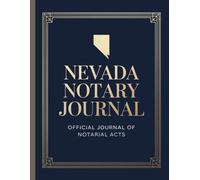 Nevada Notary Journal: Public Notary Log Book | 8.5 x 11, Over 200 Entries: Secure, Compliant, and Easy-to-Use Record Keeping for Notarial Acts