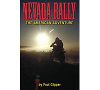 Nevada Rally: An American Adventure