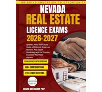 Nevada real estate license exams: Updated 2026-2027 Study Guide with Nevada State Law Reviews, Real Estate Vocabulary, and Full Practice Exams for First-Time Success