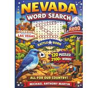 Nevada Word Search: 2,300+ Unique Words Across 120 Word Puzzles Featuring Fun Facts from Nevada’s Most Fascinating Towns