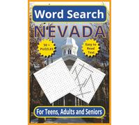 Nevada word Search: Explore the Silver State - 6 x 9 110-Pages | Easy-to-Read Text |50+ Themed Puzzles for Teens, Adults & Seniors