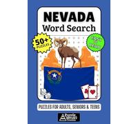 Nevada Word Search Puzzle Book: 50+ Fun & Easy-to-Read Puzzles Exploring The Silver State, Las Vegas & Desert Landscapes, Gift for Nevadans & Visitors, Adults, Seniors & Teens
