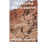 Nevada Word Search: Word Searches with Easy to Read print about Nevada, Nevada Cities, Nevada Terms and more, |6x9 inches, 110 pages |50+ Puzzles…Gifts for Vacations, Birthdays, Holidays and Free Time