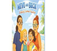 Neve and Beck: A Wacky Summer Vacation: 14