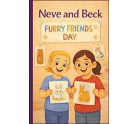 Neve and Beck: Furry Friends Day: 12