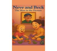 Neve and Beck: The Man in the Picture