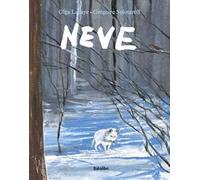 Neve. Ediz. a colori