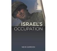 Neve Gordon Israel's Occupation (Tascabile)