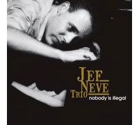 Neve Jef Trio - Nobody Is Illegal