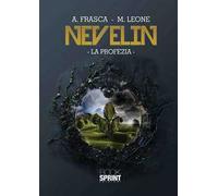 Nevelin. La profezia