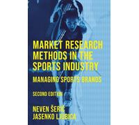 Neven Šerić Jasenko Market Research Methods in the Sports I (Copertina rigida)