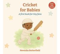 Nevenka Butterfield Cricket for Babies (Tascabile) Tiny Fans (0-12 Months)