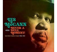 ネヴァー・ア・ダル・モーメント / レス・マッキャン (Never A Dull Moment! Live From Coast To Coast 1966-1967 / Les McCann) [日本語帯・解説付]