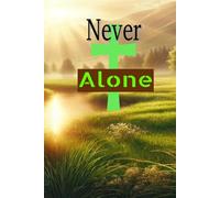 Never Alone - Prayer Journal for Women: Prayer Notebook or Women of God
