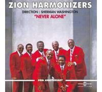 Zion Harmonisers - Never Alone